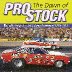 THE DAWN OF PRO STOCK