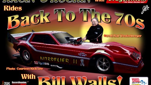 Racin' & Rockin' with Bill Walls