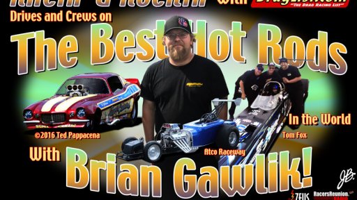 Racin' & Rockin' with Brian Gawlik