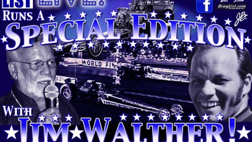 DragList LIVE with Jim Walther