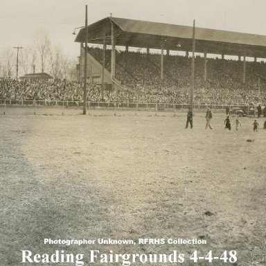 Reading Fairgrounds grandstand 4-4-48