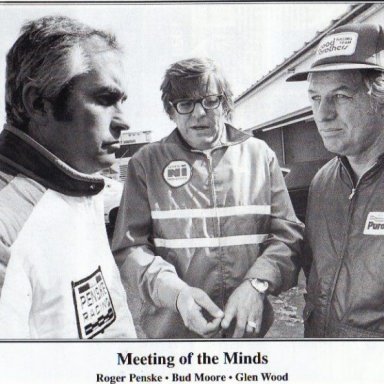 Glen Wood Bud Moore Roger Penske