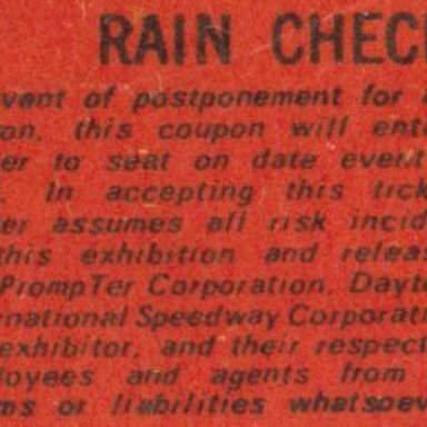 005 DAYTONA 500 MILE RACE, CLOSED-CIRCUIT TV, SUNDAY FEB.22, 1970 RAIN CHECK RULES ON TICKET STUB, HAMPTON ROADS COLISEUM, HAMPTON,VIRGNIA